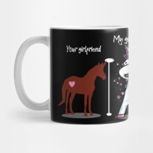 your girlfriend my girlfriend unicorns- Mug